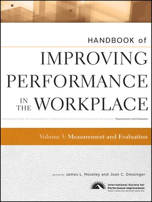 cover image of Handbook of Improving Performance in the Workplace, Measurement and Evaluation